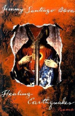 Healing Earthquakes(English, Paperback, Baca Jimmy Santiago)