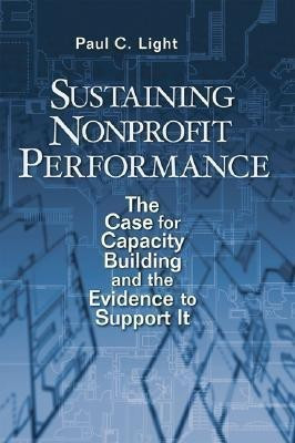 Sustaining Nonprofit Performance(English, Hardcover, Light Paul C.)