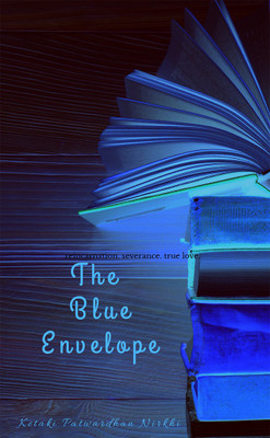 The Blue Envelope(English, Paperback, Ketaki Patwardhan Nirkhi)