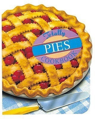 Totally Pies Cookbook(English, Paperback, Siegel Helene)