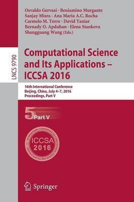 Computational Science and Its Applications - ICCSA 2016(English, Paperback, unknown)