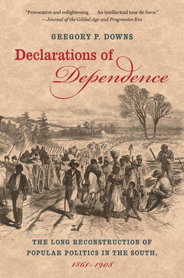 Declarations of Dependence(English, Paperback, Downs Gregory)