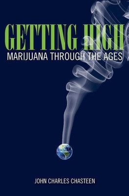 Getting High(English, Hardcover, Chasteen John Charles)