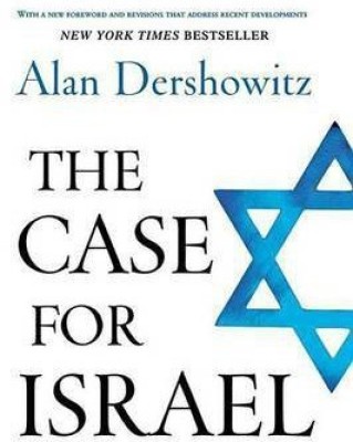 The Case for Israel(English, Hardcover, Dershowitz Alan)