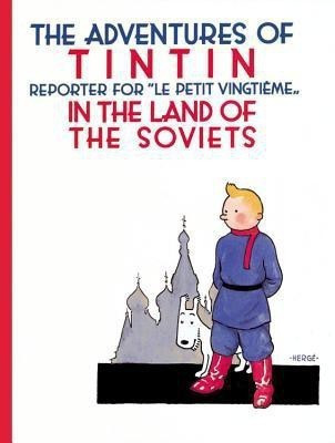 The Adventures of Tintin in the Land of the Soviets(English, Paperback, Herge)