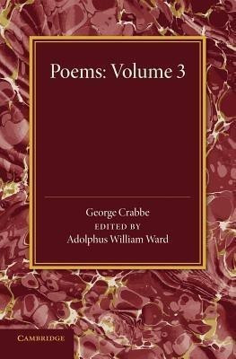 Poems: Volume 3(English, Paperback, Crabbe George)