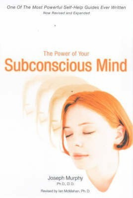 The Power of Your Subconscious Mind(English, Paperback, Murphy Joseph Dr.)