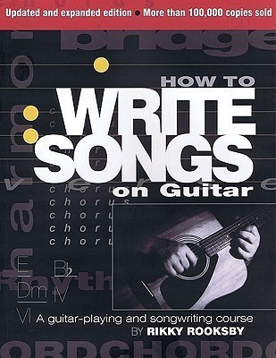 How to Write Songs on Guitar(English, Paperback, Rooksby Rikky)