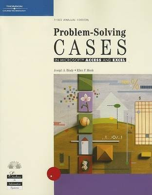 Problem Solving Cases in Microsoft Access and Excel(English, Paperback, Monk Ellen)