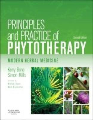 Principles and Practice of Phytotherapy(English, Hardcover, Bone Kerry MCPP, FNIMH, MA)