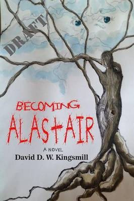 Becoming Alastair(English, Paperback, Kingsmill David D. W.)
