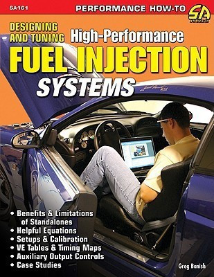 Designing And Tuning High-Performance Fuel Injection Systems(English, Paperback, Banish Greg)
