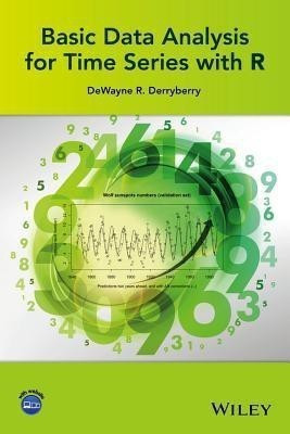 Basic Data Analysis for Time Series with R(English, Hardcover, Derryberry DeWayne R.)