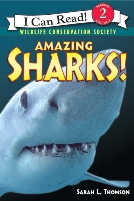 Amazing Sharks(English, Paperback, Thomson Sarah L)