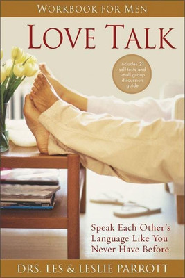 Love Talk Workbook for Men(English, Paperback, Parrott Les, Leslie)