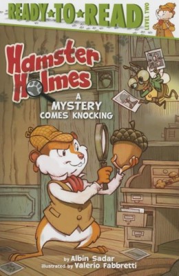 Hamster Holmes, a Mystery Comes Knocking(English, Hardcover, Sadar Albin)