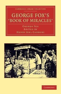 George Fox's 'Book of Miracles'(English, Paperback, Fox George)