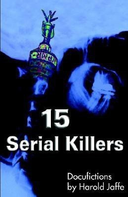 15 Serial Killers(English, Paperback, Jaffe Harold)