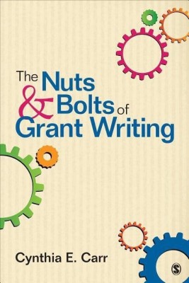 The Nuts and Bolts of Grant Writing(English, Paperback, Carr Cynthia E.)