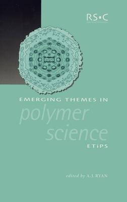 Emerging Themes in Polymer Science(English, Hardcover, unknown)