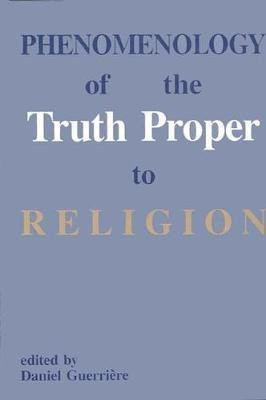 Phenomenology of the Truth Proper to Religion(English, Hardcover, unknown)