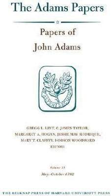 Papers of John Adams: Volume 13(English, Hardcover, Adams John)