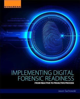Implementing Digital Forensic Readiness(English, Paperback, Sachowski Jason)