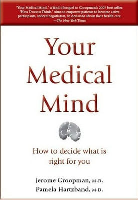 Your Medical Mind(English, Paperback, Groopman Jerome)