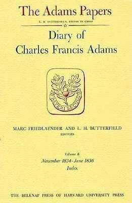 Diary of Charles Francis Adams: Volume 6(English, Hardcover, Adams Charles Francis Jr.)