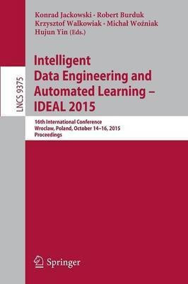 Intelligent Data Engineering and Automated Learning - IDEAL 2015(English, Paperback, unknown)