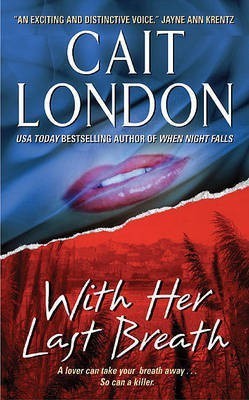 With Her Last Breath(English, Electronic book text, London Cait)