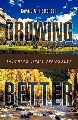 Growing Better(English, Paperback, Patterson Gerald G)