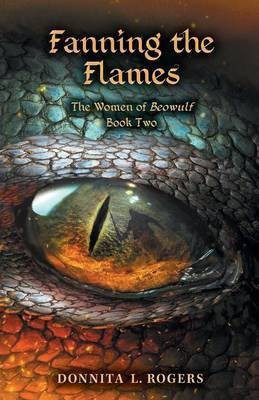 Fanning the Flames(English, Paperback, Rogers Donnita L)