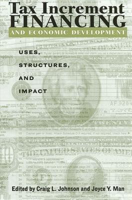 Tax Increment Financing and Economic Development(English, Paperback, unknown)
