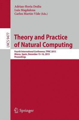 Theory and Practice of Natural Computing(English, Paperback, unknown)