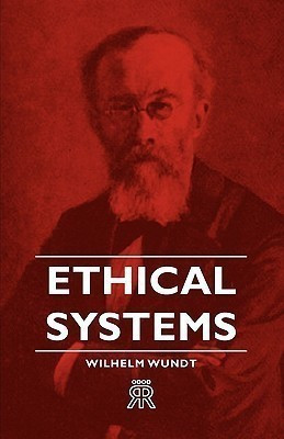 Ethical Systems(English, Paperback, Wundt Wilhelm)