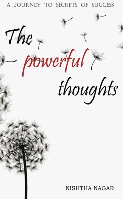 The Powerful Thoughts(English, Paperback, Nishtha Nagar)