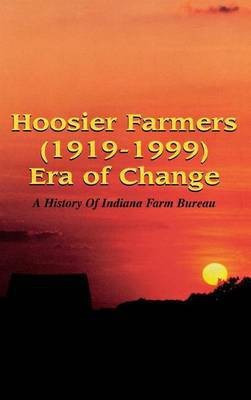 Hoosier Farmers - Indiana Farm Bureau(English, Hardcover, Stahura Barbara)