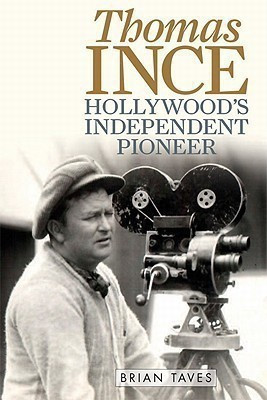 Thomas Ince(English, Hardcover, Taves Brian)