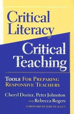 Critical Literacy/Critical Teaching(English, Hardcover, Dozier Cheryl)