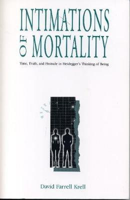 Intimations of Mortality(English, Hardcover, Krell David Farrell)