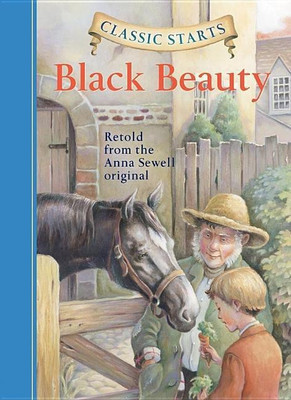 Classic Starts (R): Black Beauty(English, Hardcover, Sewell Anna)
