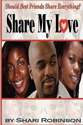 Share My Love(English, Paperback, Robinson Shari)