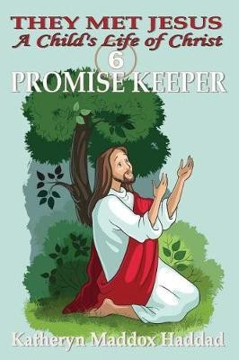 Promise Keeper(English, Paperback, Haddad Katheryn Maddox)
