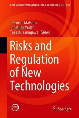 Risks and Regulation of New Technologies(English, Hardcover, unknown)