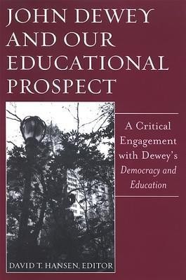John Dewey and Our Educational Prospect(English, Hardcover, unknown)