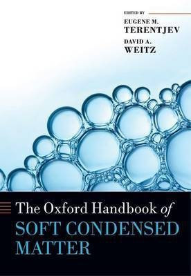 The Oxford Handbook of Soft Condensed Matter(English, Hardcover, unknown)