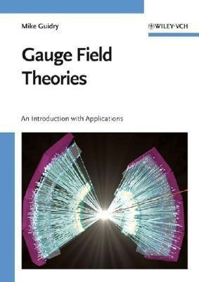 Gauge Field Theories(English, Hardcover, Guidry Mike)