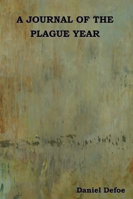 A Journal of the Plague Year(English, Paperback, Defoe Daniel)