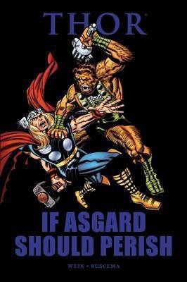 Thor: If Asgard Should Perish(English, Hardcover, Wein Len)